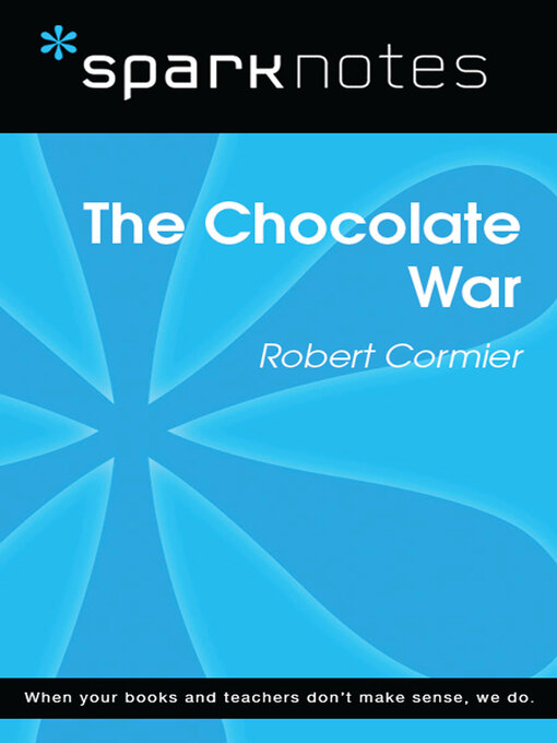 Title details for The Chocolate War (SparkNotes Literature Guide) by SparkNotes - Available